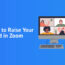 How to Raise Your Hand in Zoom New Guide for PC, Mac, & Mobile