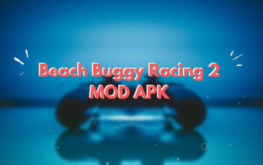 Beach Buggy Racing 2 MOD APK If You Want Unlimited Money
