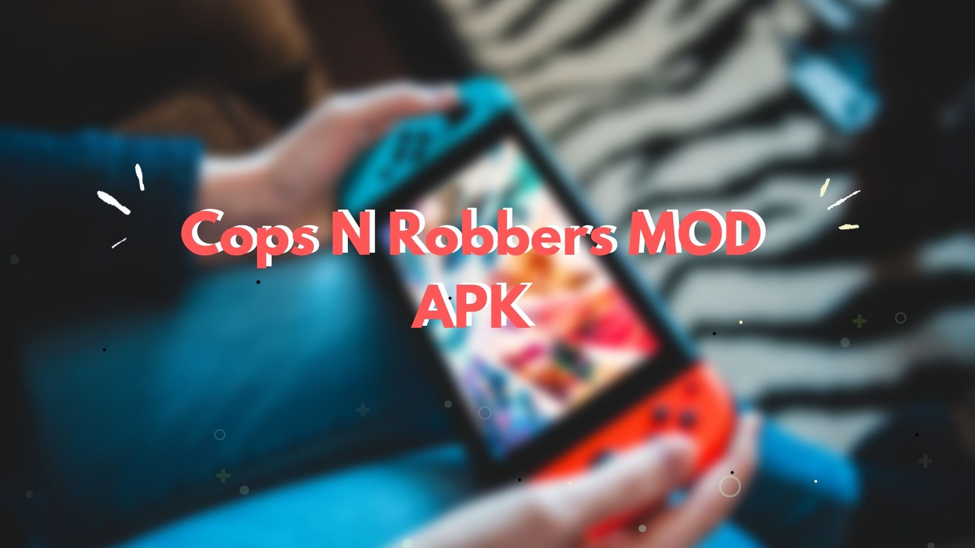 Cops N Robbers MOD APK Fully Unlocked & Best Version 2022