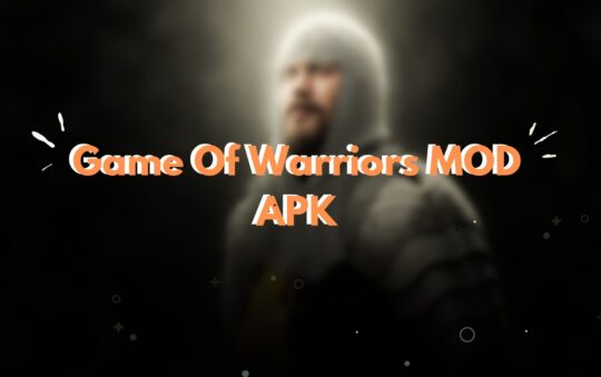 Game Of Warriors MOD APK 1.4.5 Fully Unlocked & Best Version